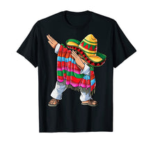 Load image into Gallery viewer, Dabbing Mexican Poncho Cinco de Mayo Men Sombrero Funny Dab T-Shirt
