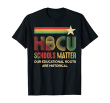Load image into Gallery viewer, HBCU Schools Matter HBCU Educated Grad HBCUish Vintage Retro T-Shirt-728822
