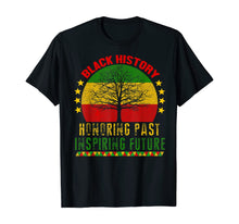 Load image into Gallery viewer, Honoring Past Inspiring Future Black History Month T-Shirt-1059105
