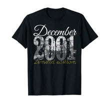 Load image into Gallery viewer, December 2001 Tee 18 Year Old Shirt 2001 18th Birthday Gift T-Shirt
