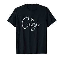 Load image into Gallery viewer, Gigi Shirt Mother&#39;s Day T-Shirts Gifts For Grandma
