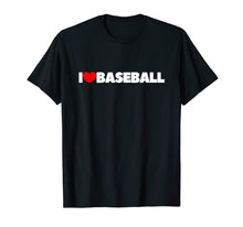 Load image into Gallery viewer, I Love (Heart) Baseball T-Shirt
