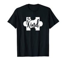 Load image into Gallery viewer, Be Kind Puzzle Piece Autism Awareness T-Shirt
