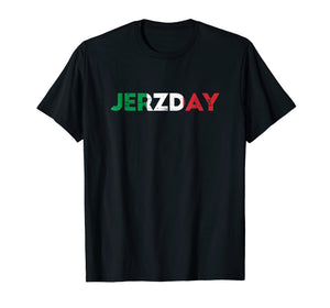 Jersey Jerzday Shore T Shirt Italian Party Funny