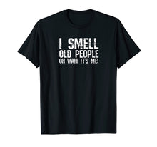 Load image into Gallery viewer, Funny 50th Birthday Gag Gift I Smell Old People oh its me
