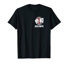 Load image into Gallery viewer, Reiwa Japanese Kanji Character Tokyo T-Shirt
