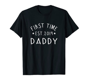 First Time Daddy New Dad Est 2019 Tshirt Fathers Day Gift