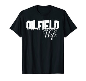 Cute Oilfield Wife T-Shirt