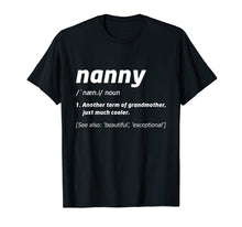 Load image into Gallery viewer, Funny Mother&#39;s Day Shirt Gift Nanny Mama Definition TShirt
