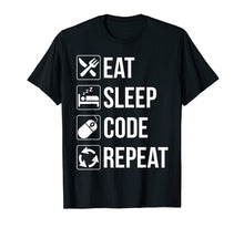 Load image into Gallery viewer, Funny Eat Sleep Code Repeat TShirt Nerd Coding
