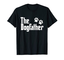 Load image into Gallery viewer, Mens The Dogfather Shirt
