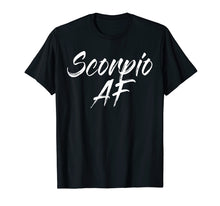 Load image into Gallery viewer, Scorpio AF Tshirts
