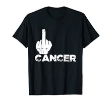 Load image into Gallery viewer, Funny Middle Finger Cancer Awareness T Shirt Tee
