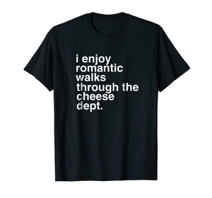 Funny Saying Cheese T-Shirt Charcuterie Gouda Feta Cheddar T