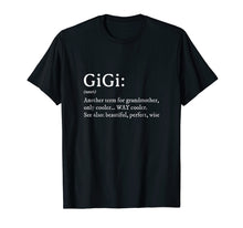 Load image into Gallery viewer, Gigi Definition TShirt Women Gigi Gift Grandma Birthday Tee
