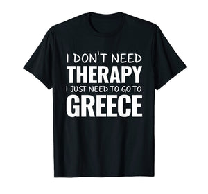 Funny Greek Vacation TShirt Souvenir Gift for Greece Trip