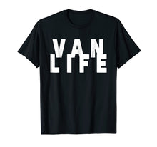Load image into Gallery viewer, VAN LIFE SHIRT - CAMPER VAN TSHIRT - VAN DWELLER T SHIRT
