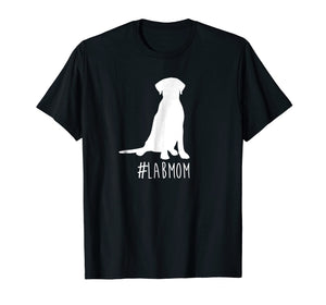 hashtag Lab Mom T-Shirt. Labrador Retriever Mom shirt.