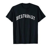 Load image into Gallery viewer, West Coast Los Angeles Hip Hop T Shirt

