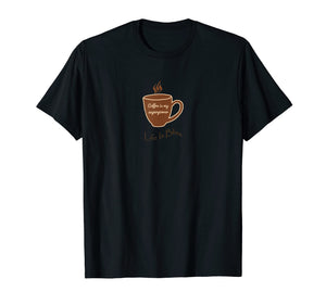 Art4Simon Life Is Bliss Coffee Is My Superpower T-Shirt