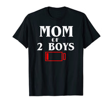 Load image into Gallery viewer, Mom Of 2 Boys T-Shirt Funny Mother's Day Cool Love Gift
