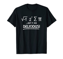 Load image into Gallery viewer, I Ate Some Pi And It Was Delicious Math Day Novelty T Shirt
