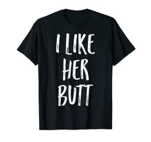 Load image into Gallery viewer, I Like His Beard I Like Her Butt Shirts Matching Compliments
