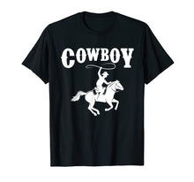 Load image into Gallery viewer, Cowboy Lasso Horse Riding - Wild West Rodeo Stampede T-Shirt
