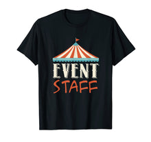 Load image into Gallery viewer, Circus Event staff Carnival Themed Birthday Party T-shirt
