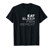 Load image into Gallery viewer, Eat Sleep Fish Repeat Fishing Shirt -Vintage Fishing T Shirt

