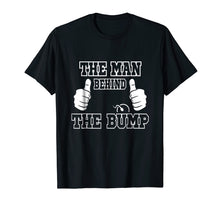 Load image into Gallery viewer, Mens The Man Behind The Bump Baby Shower Shirts For Mom And Dad
