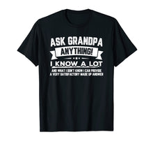 Load image into Gallery viewer, Ask Grandpa Anything Funny Father&#39;s Day T-Shirt Gift 60th
