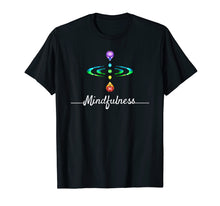 Load image into Gallery viewer, Womens Mindfulness T-Shirt Be Present in Moment Chakra Shirt
