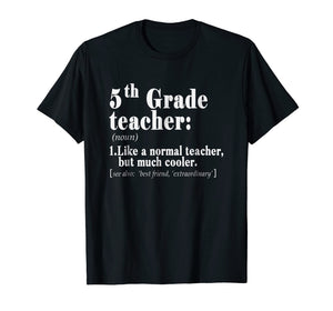 Fifth 5th Grade Teacher Definition T Shirt Teacher Team Gift