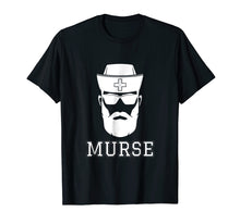 Load image into Gallery viewer, Funny Murse Man T-Shirt Gift for Nurse
