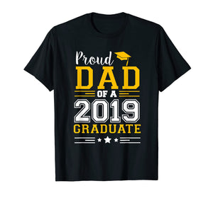 Mens Matching Proud Dad Of A 2019 Graduate Set Shirt