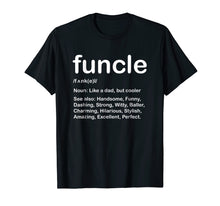 Load image into Gallery viewer, Mens Funcle T Shirt Like A Dad Only Cooler | Funcle T Shirt
