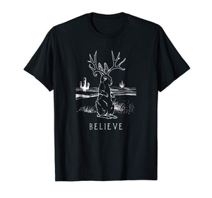 Believe Jackalope T Shirt, Cryptid Rabbit Bunny Tee Apparel