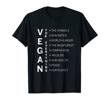 Load image into Gallery viewer, VEGAN T SHIRT Vegan for Everything
