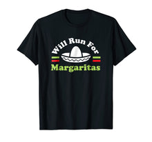 Load image into Gallery viewer, Cinco De Mayo Running T-Shirt - Will Run For Margaritas
