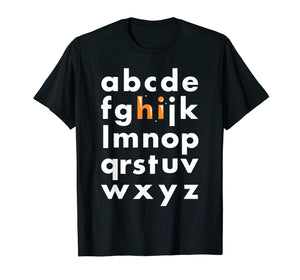 Hi Alphabet Letters ABC's T-Shirt