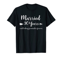 Load image into Gallery viewer, 30th Wedding Anniversary Gift T-Shirt for Him Her Couples
