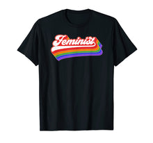 Load image into Gallery viewer, Feminist T Shirt. Retro 70's Feminism Shirt. Vintage Rainbow
