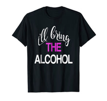 Load image into Gallery viewer, Matching I&#39;ll Bring the Alcohol and Bad Decisions T-shirt
