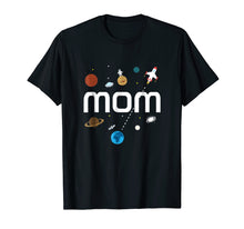 Load image into Gallery viewer, Mom Outer Space Birthday Party T-Shirt
