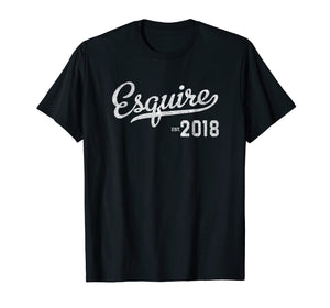 Esquire Lawyer Graduation 2018 T-shirt Gift