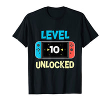 Load image into Gallery viewer, Level 10 unlocked Switch Gamer 10th Birthday Gift T-shirt
