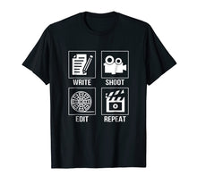 Load image into Gallery viewer, Write Shoot Edit Repeat Funny Filmmaker Gift Shirt
