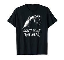 Load image into Gallery viewer, Don't Poke The Bear T-Shirt
