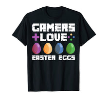 Load image into Gallery viewer, GAMERS LOVE EASTER EGGS T SHIRT
